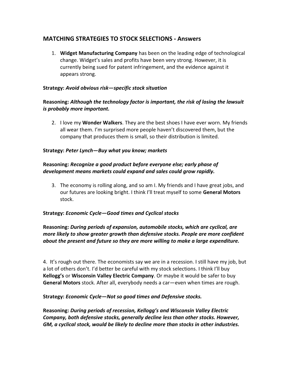 MATCHING STRATEGIES to STOCK SELECTIONS - Answers