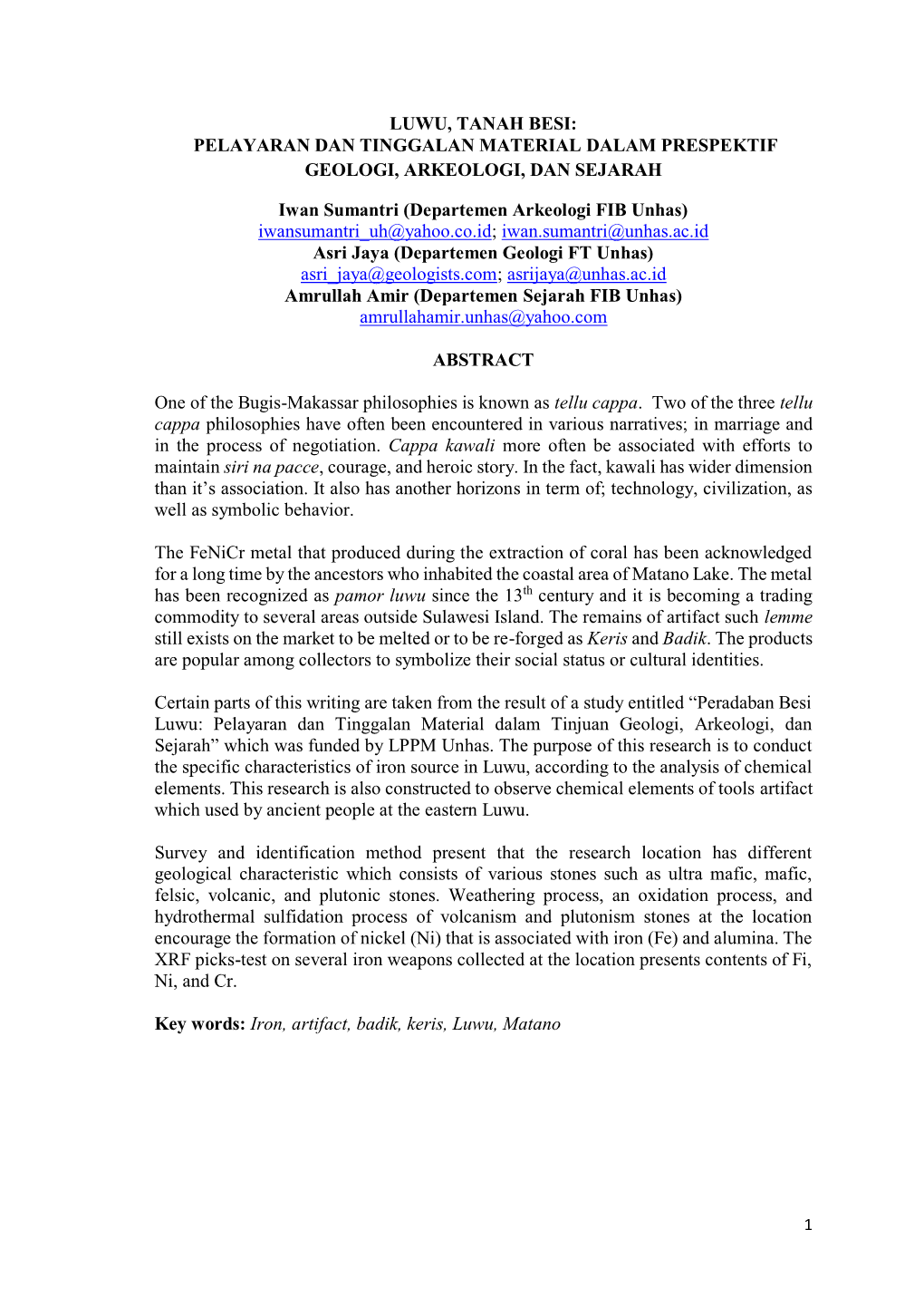 LUWU, TANAH BESI: PELAYARAN DAN TINGGALAN MATERIAL DALAM PRESPEKTIF GEOLOGI, ARKEOLOGI, DAN SEJARAH Iwan Sumantri
