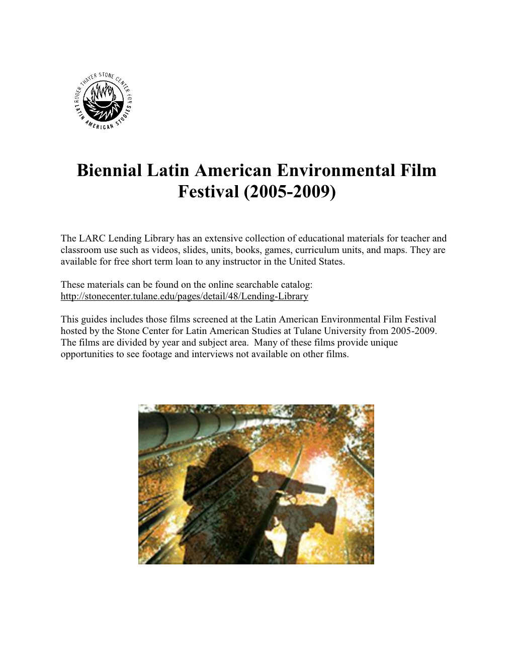 Biennial Latin American Environmental Film Festival (2005-2009)