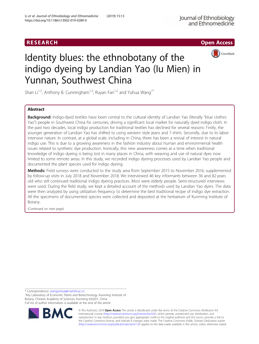 Identity Blues: the Ethnobotany of the Indigo Dyeing by Landian Yao (Iu Mien) in Yunnan, Southwest China Shan Li1,2, Anthony B