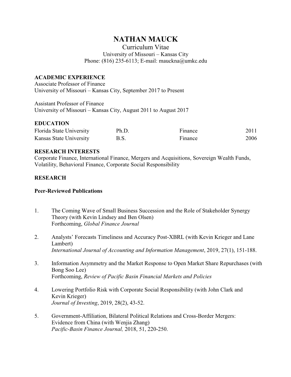 NATHAN MAUCK Curriculum Vitae University of Missouri – Kansas City Phone: (816) 235-6113; E-Mail: Mauckna@Umkc.Edu