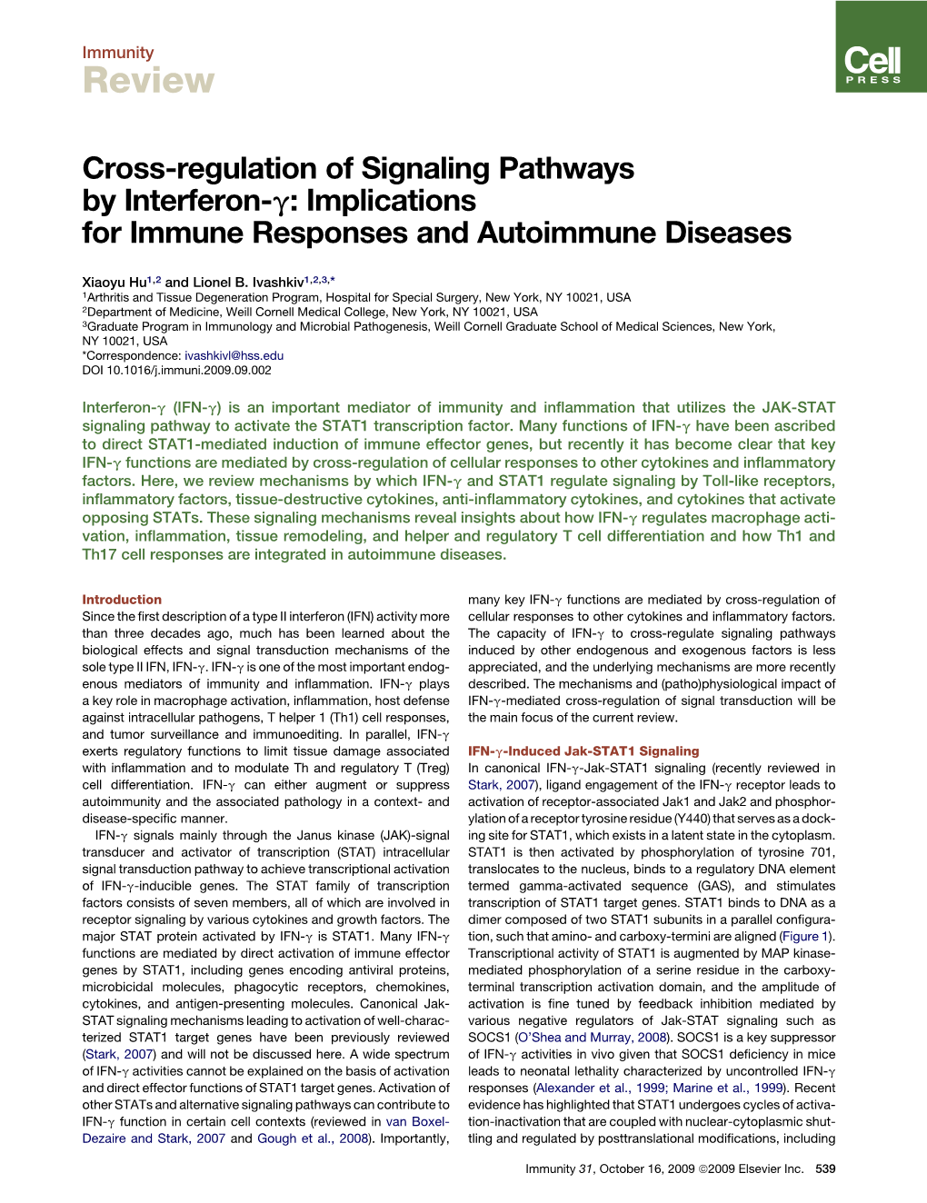 Cross-Regulation of Signaling Pathways by Interferon-Γ: Implications for Immune Responses and Autoimmune Diseases