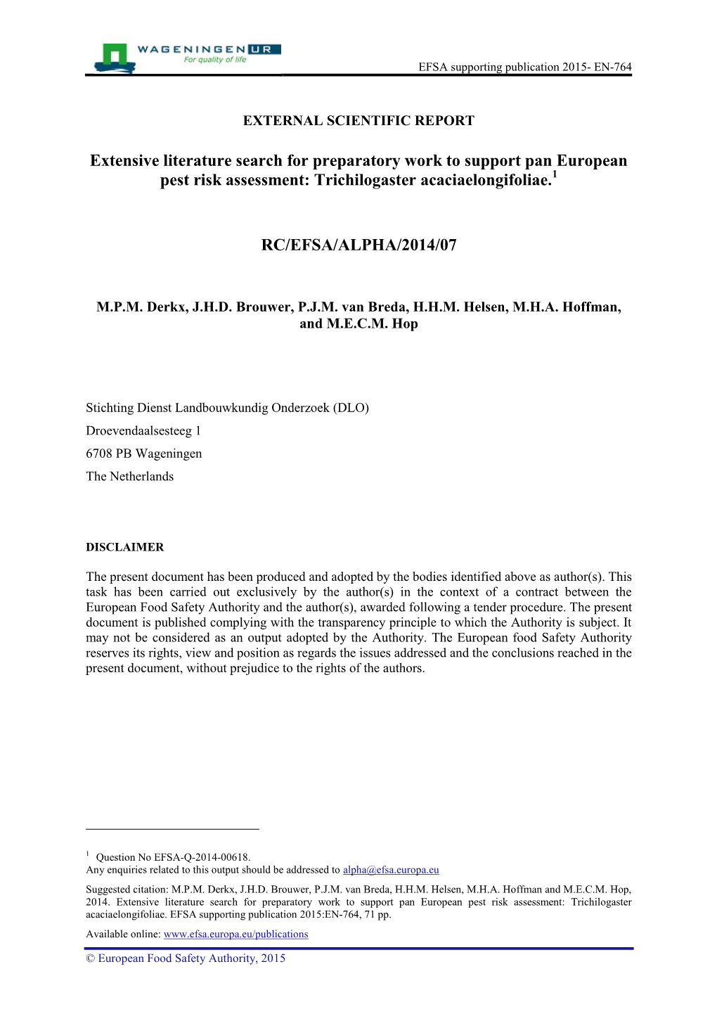 Extensive Literature Search for Preparatory Work to Support Pan European Pest Risk Assessment: Trichilogaster Acaciaelongifoliae.1