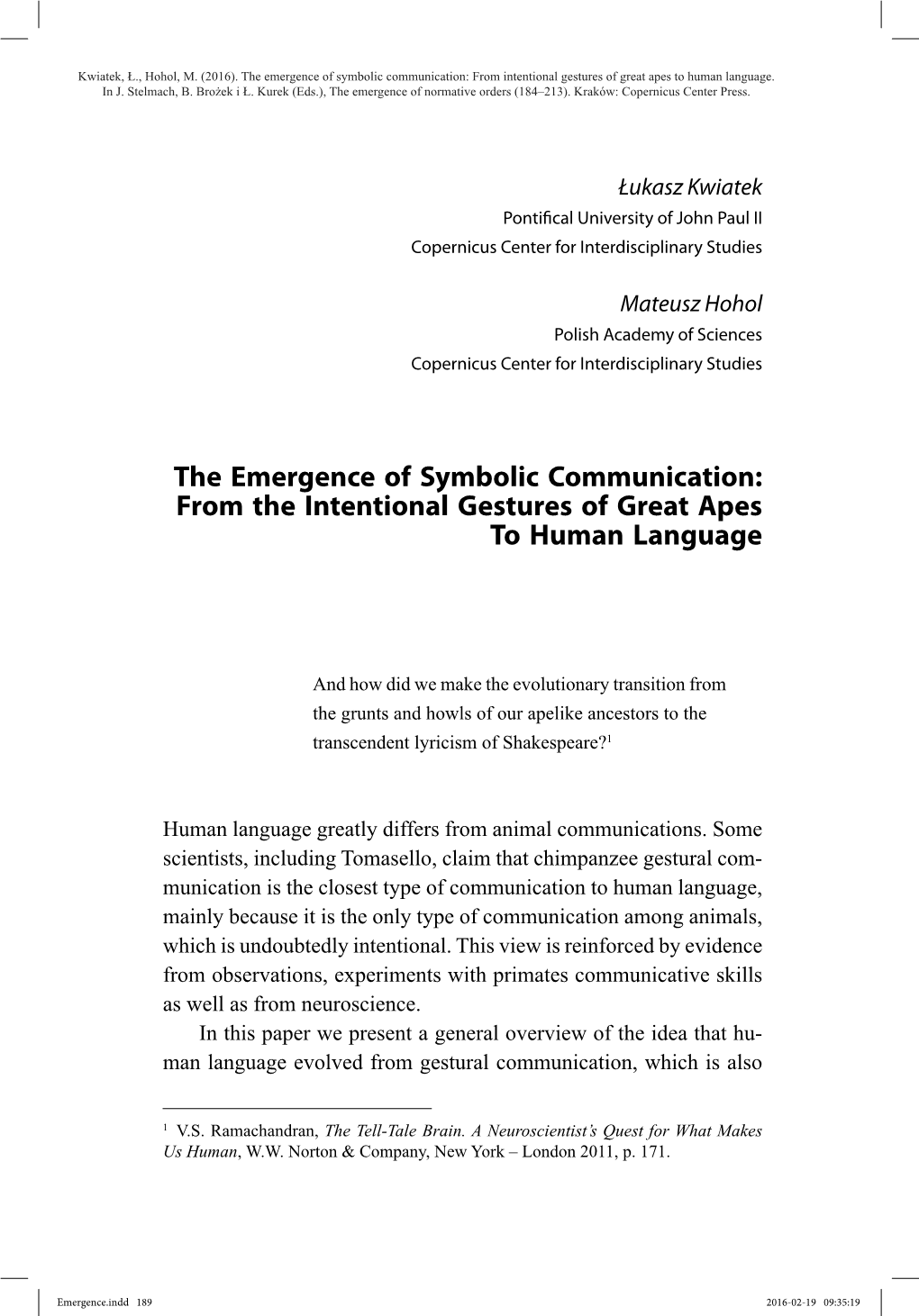 The Emergence of Symbolic Communication: from the Intentional Gestures of Great Apes to Human Language