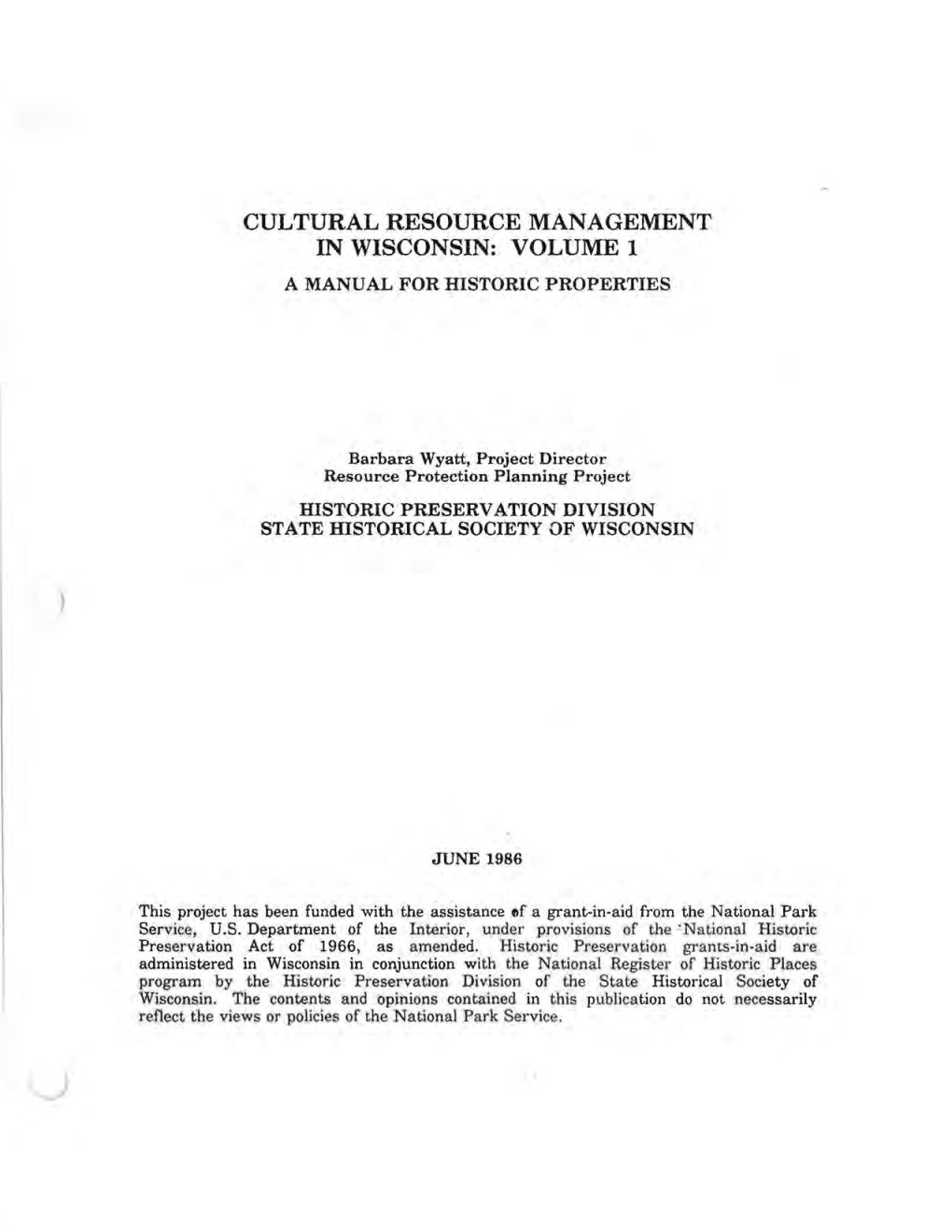 Cultural Resource Management in Wisconsin: Volume 1 a Manual for Historic Properties