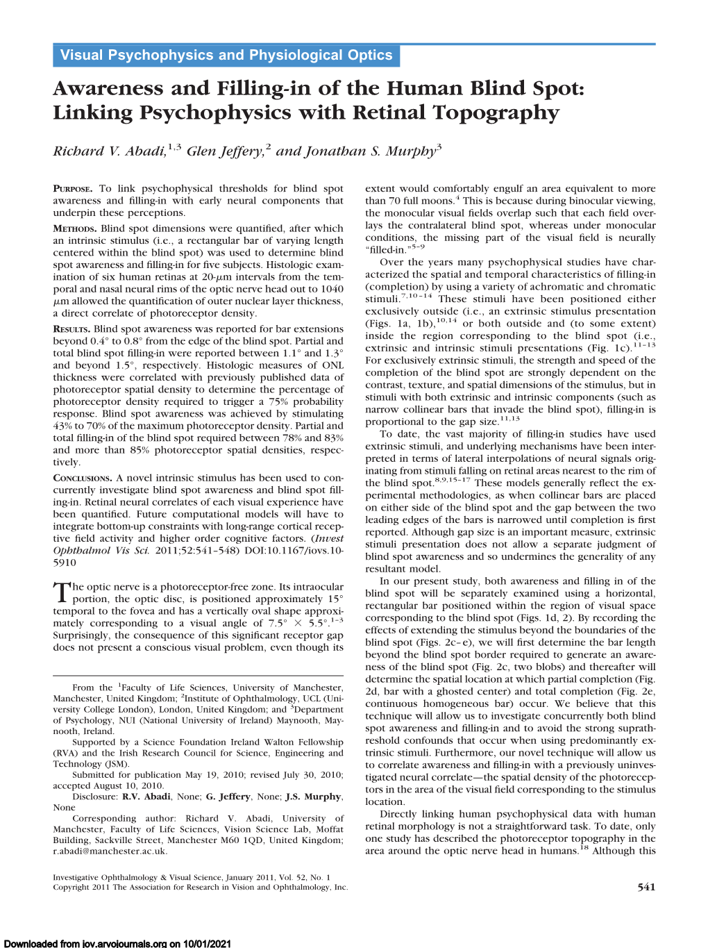 Awareness and Filling-In of the Human Blind Spot: Linking Psychophysics with Retinal Topography