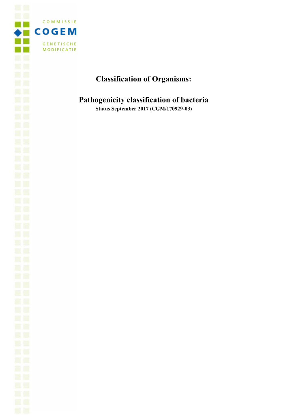 Pathogenicity Classification of Bacteria Status September 2017 (CGM/170929-03)