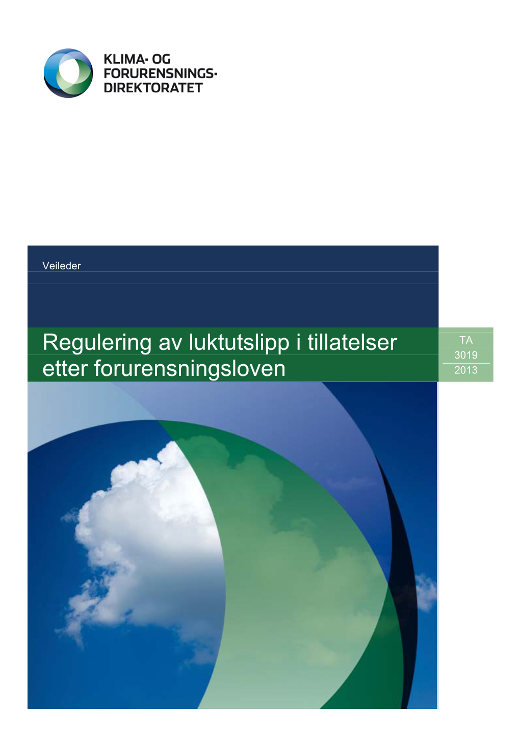 Regulering Av Luktutslipp I Tillatelser Etter Forurensningsloven, Jf