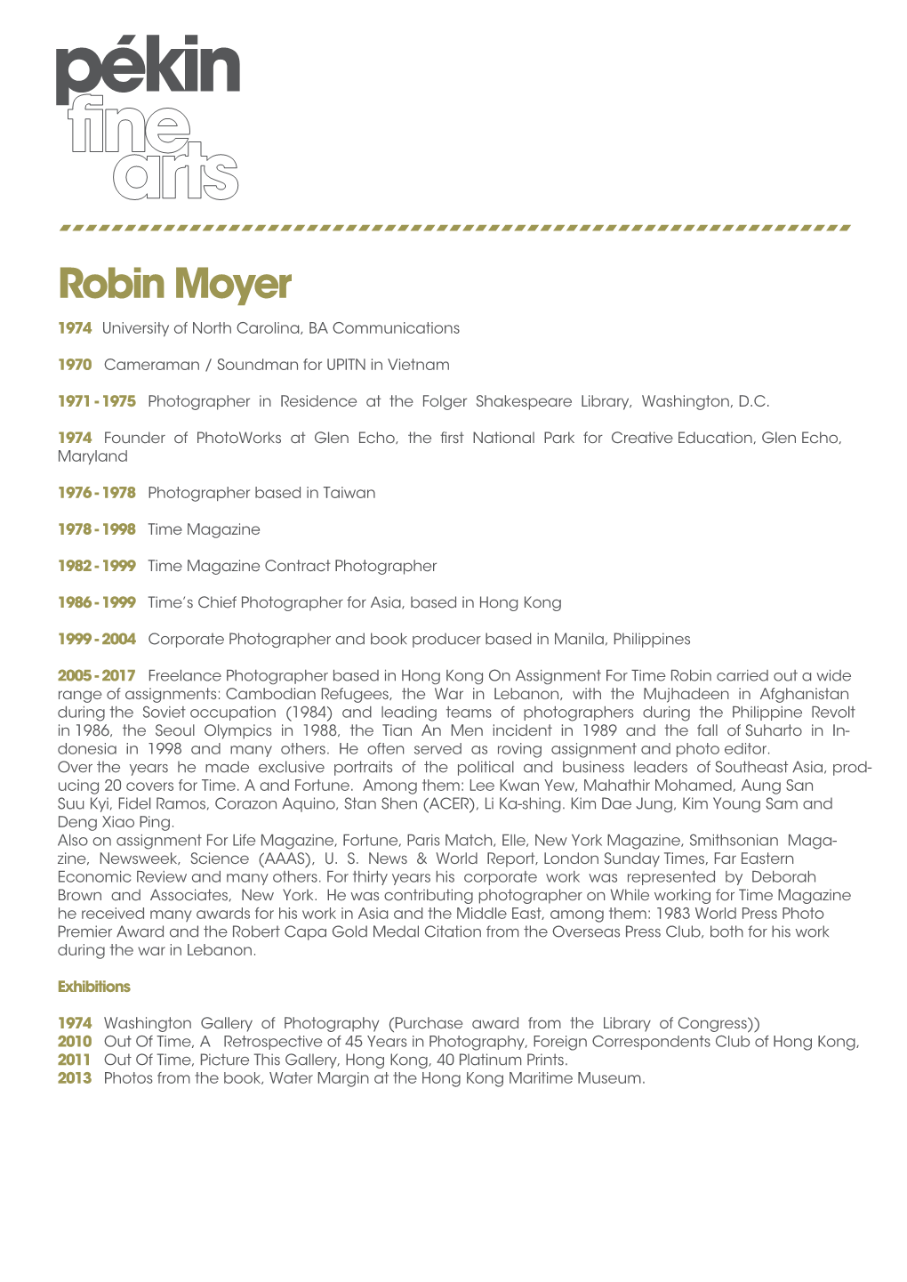 Robin Moyer 1974 University of North Carolina, BA Communications