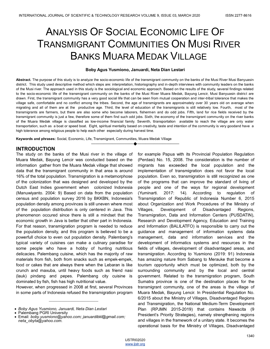 Analysis of Social Economic Life of Transmigrant Communities on Musi River Banks Muara Medak Village