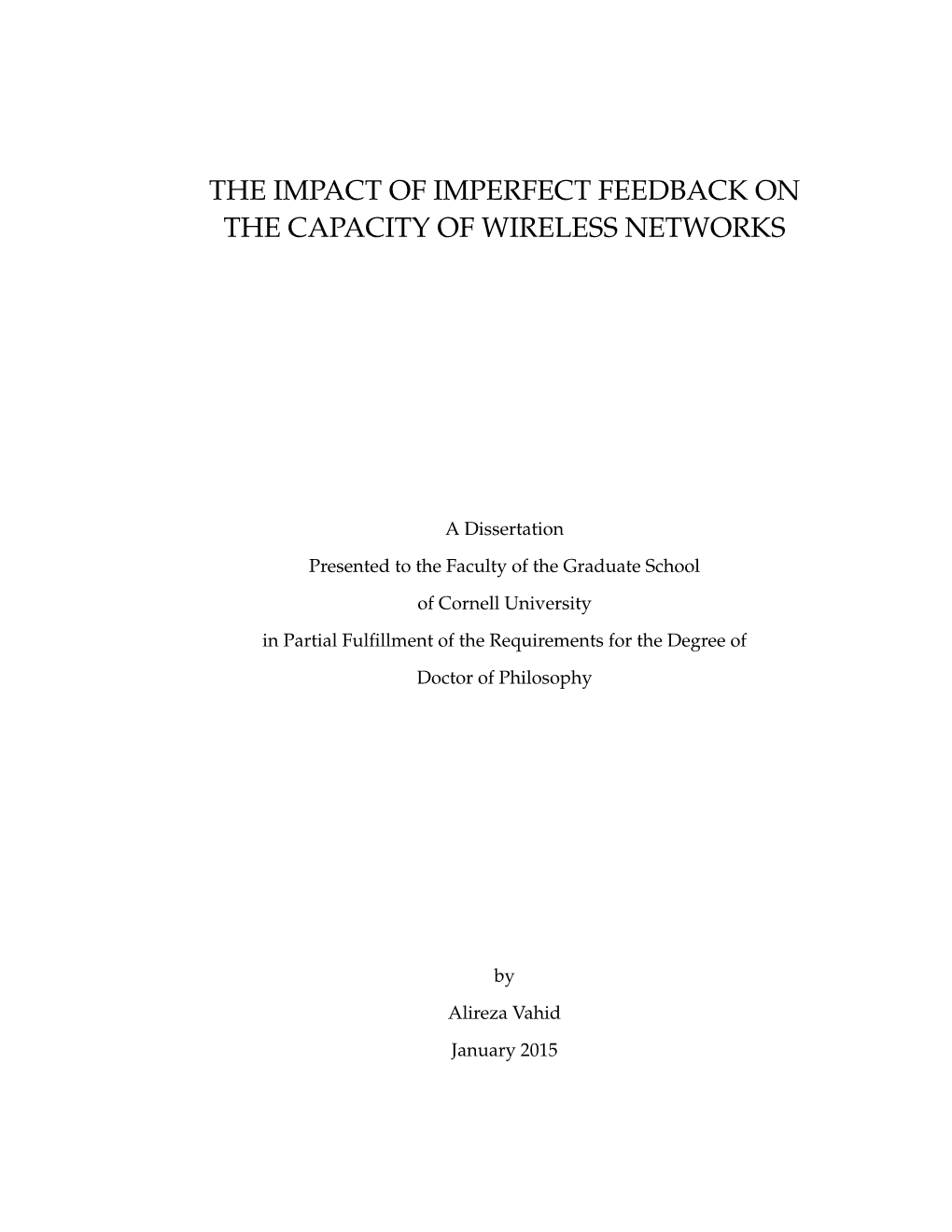 The Impact of Imperfect Feedback on the Capacity of Wireless Networks