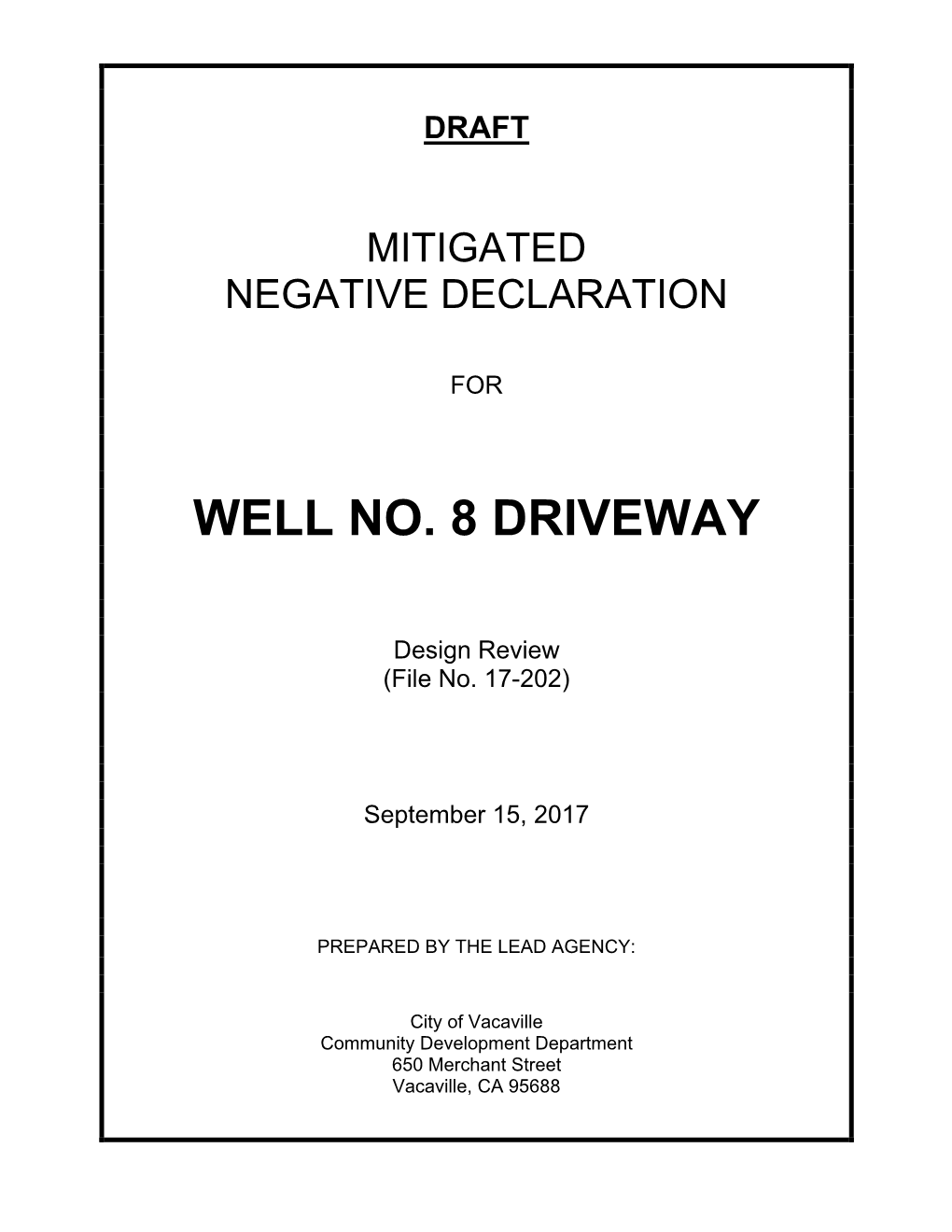 Well No. 8 Driveway Draft