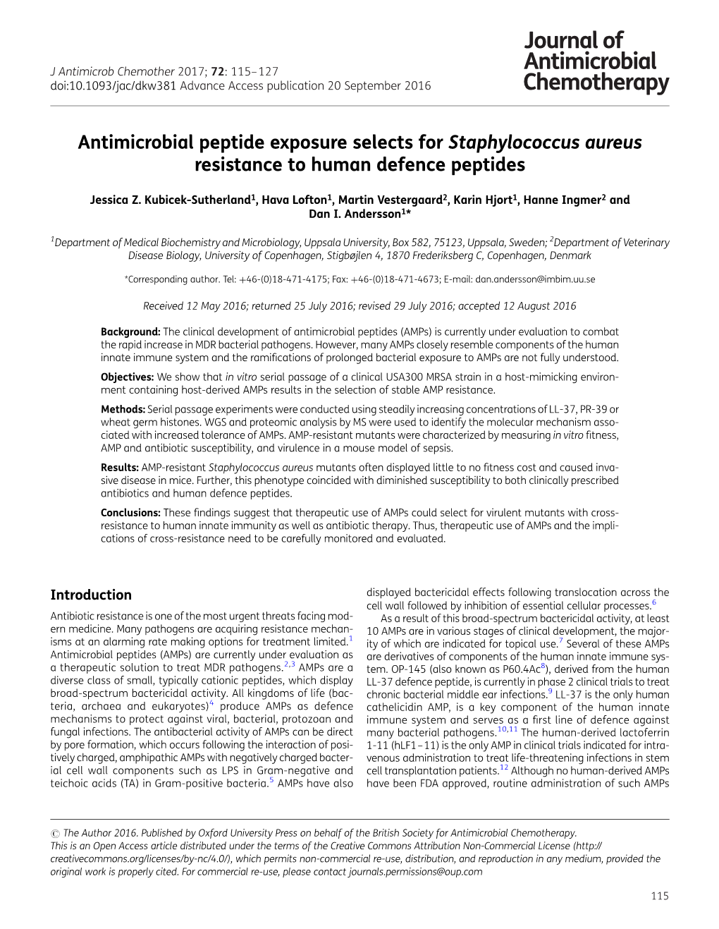 Antimicrobial Peptide Exposure Selects for Staphylococcus Aureus Resistance to Human Defence Peptides