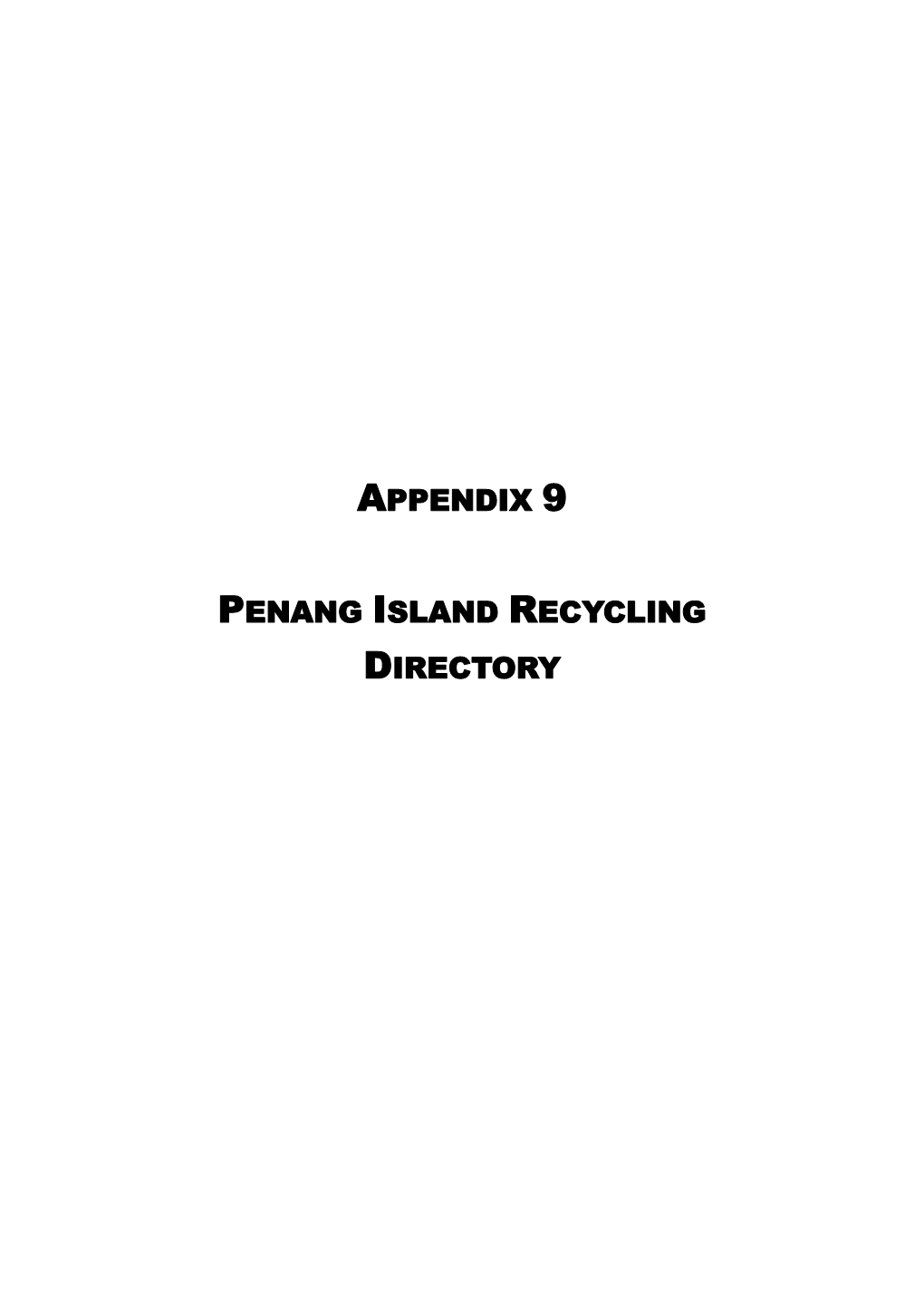 Appendix 9 Penang Island Recycling Directory