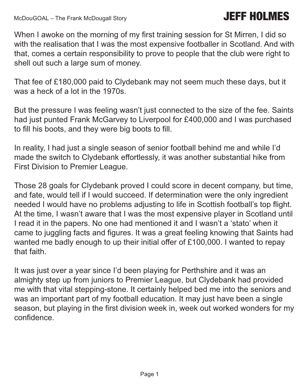 When I Awoke on the Morning of My First Training Session for St Mirren, I Did So with the Realisation That I Was the Most Expensive Footballer in Scotland