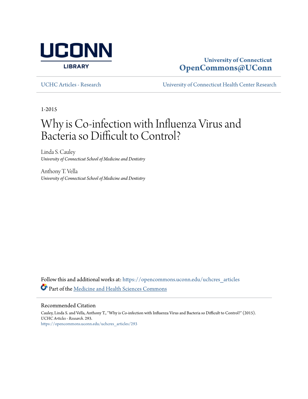 Why Is Co-Infection with Influenza Virus and Bacteria So Difficult to Control? Linda S