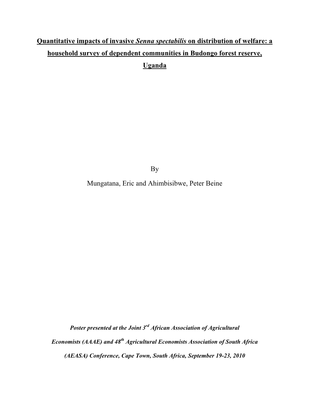 Quantitative Impacts of Invasive Senna Spectabilis on Distribution of Welfare: a Household Survey of Dependent Communities in Budongo Forest Reserve, Uganda