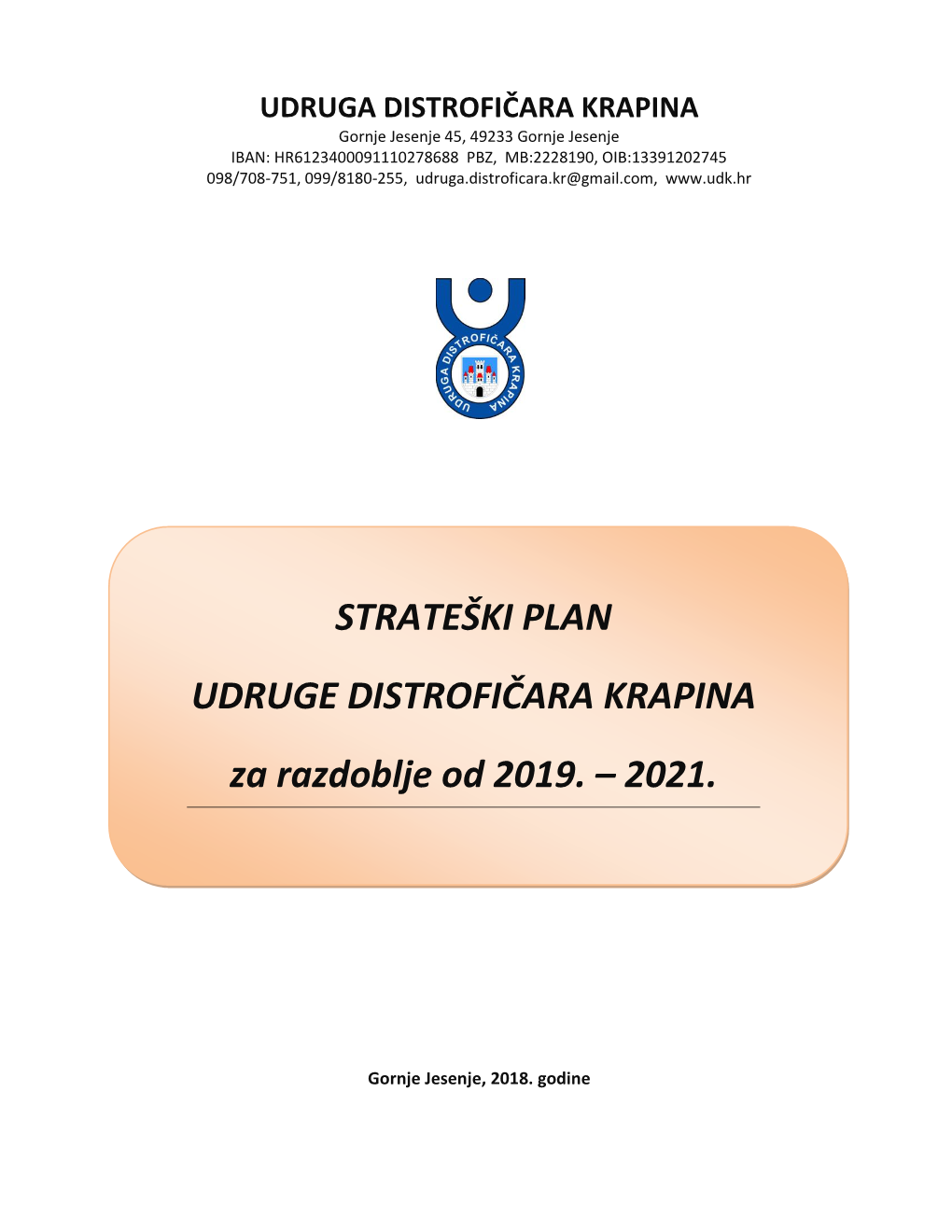 STRATEŠKI PLAN UDRUGE DISTROFIČARA KRAPINA Za Razdoblje Od 2019