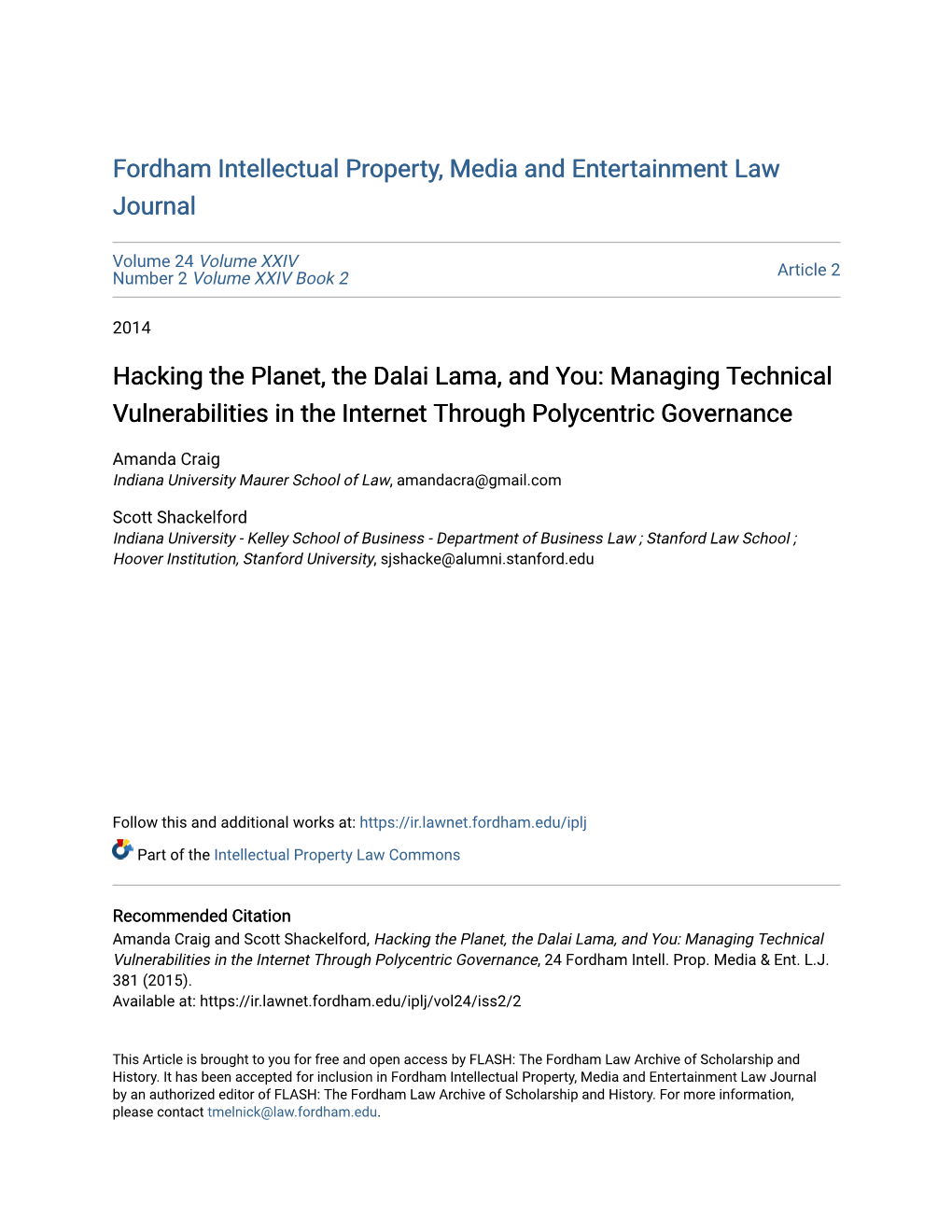 Hacking the Planet, the Dalai Lama, and You: Managing Technical Vulnerabilities in the Internet Through Polycentric Governance