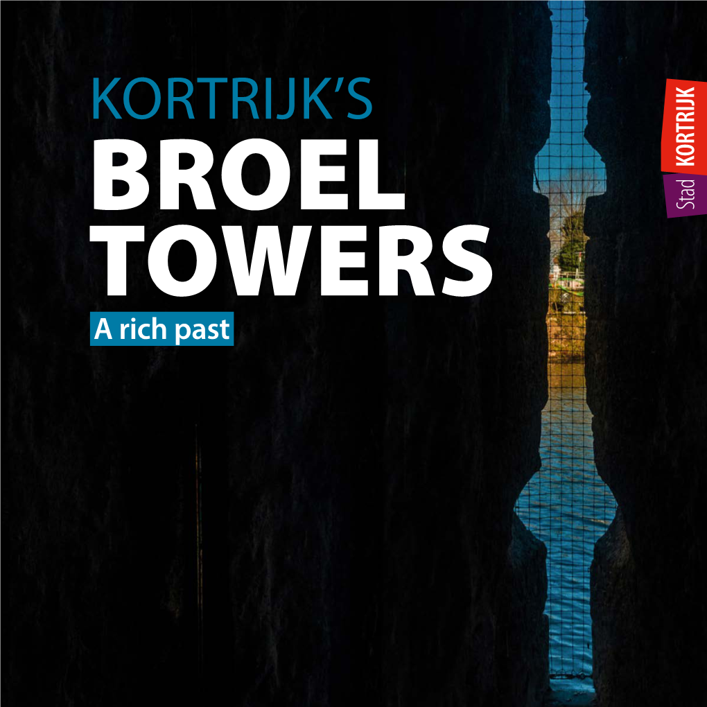 Kortrijk's Broel Towers