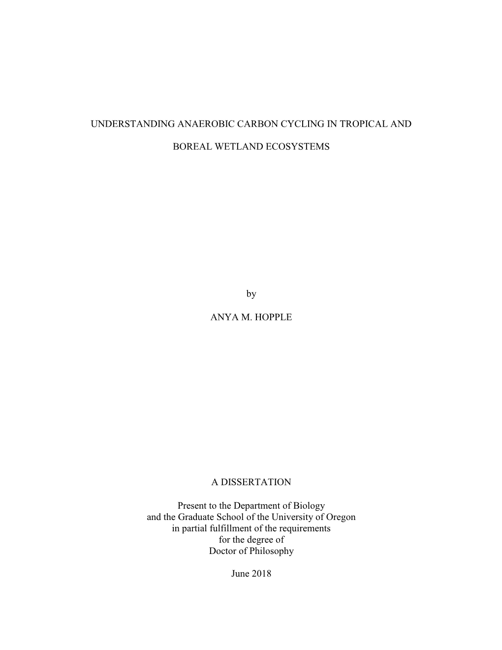 I UNDERSTANDING ANAEROBIC CARBON CYCLING in TROPICAL