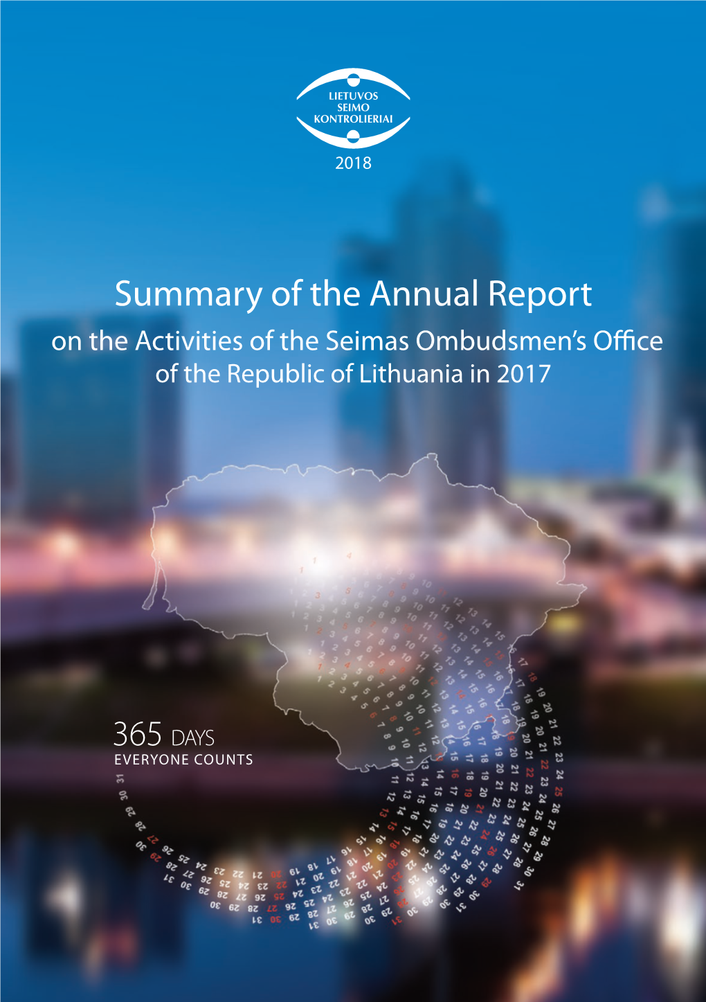 Summary of the Annual Report on the Activities of the Seimas Ombudsmen’S Office of the Republic of Lithuania in 2017