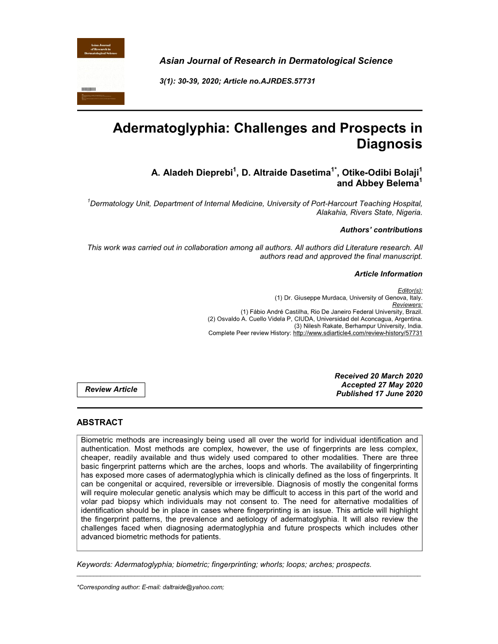 Adermatoglyphia: Challenges and Prospects in Diagnosis