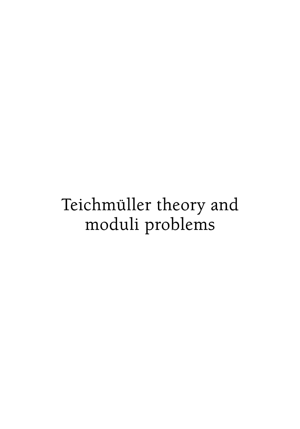 Teichmüller Theory and Moduli Problems Ramanujan Mathematical Society Lectures Notes Series