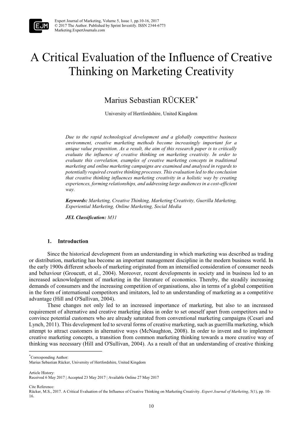 A Critical Evaluation of the Influence of Creative Thinking on Marketing Creativity