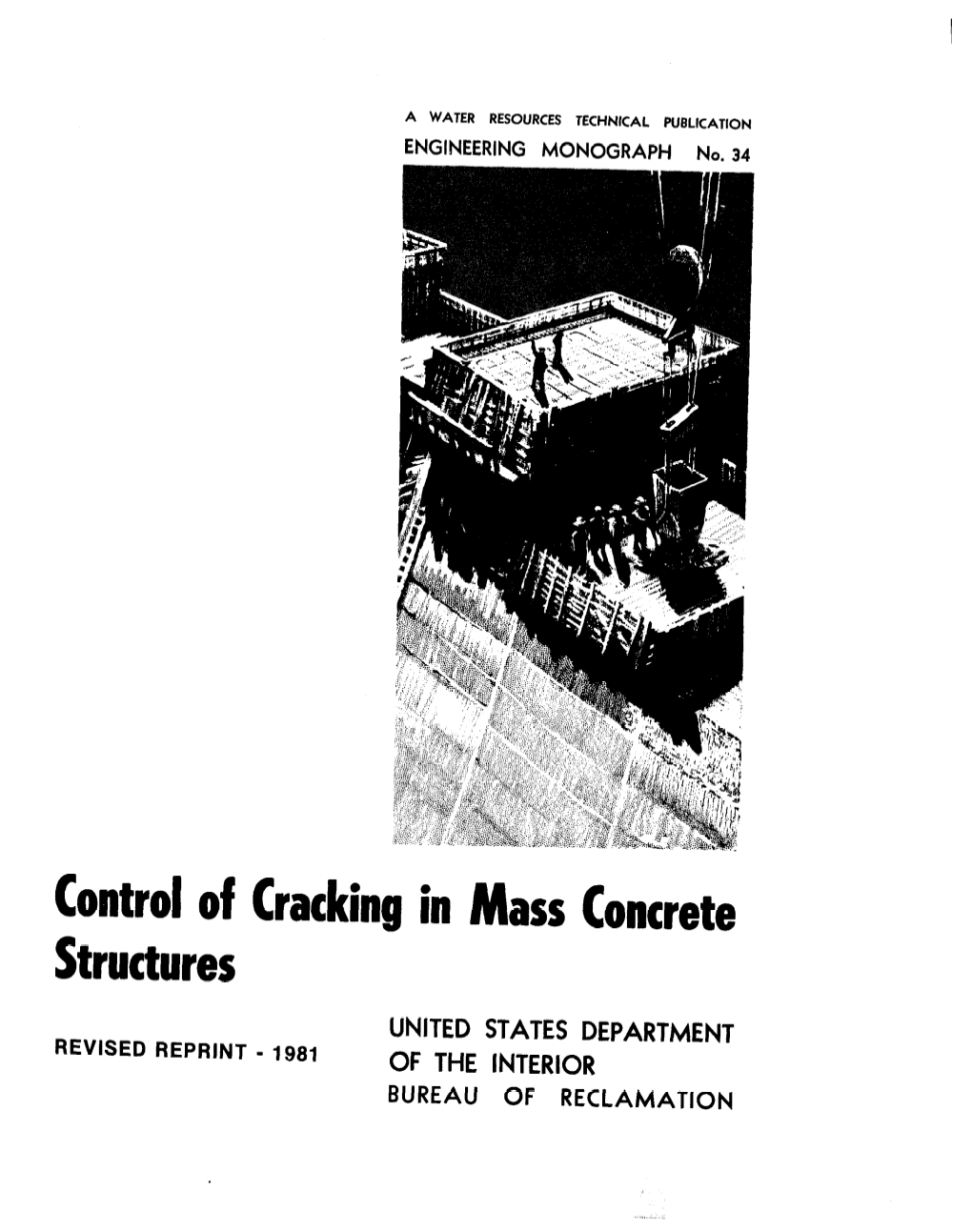 Control of Cracking in Mass Concrete Structures