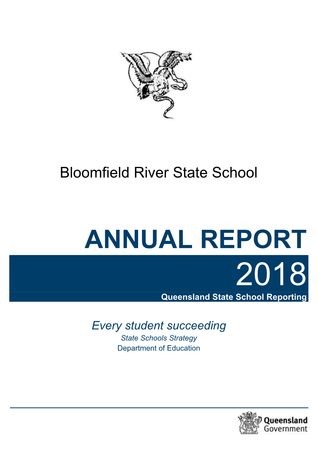 ANNUAL REPORT 2018 Queensland State School Reporting