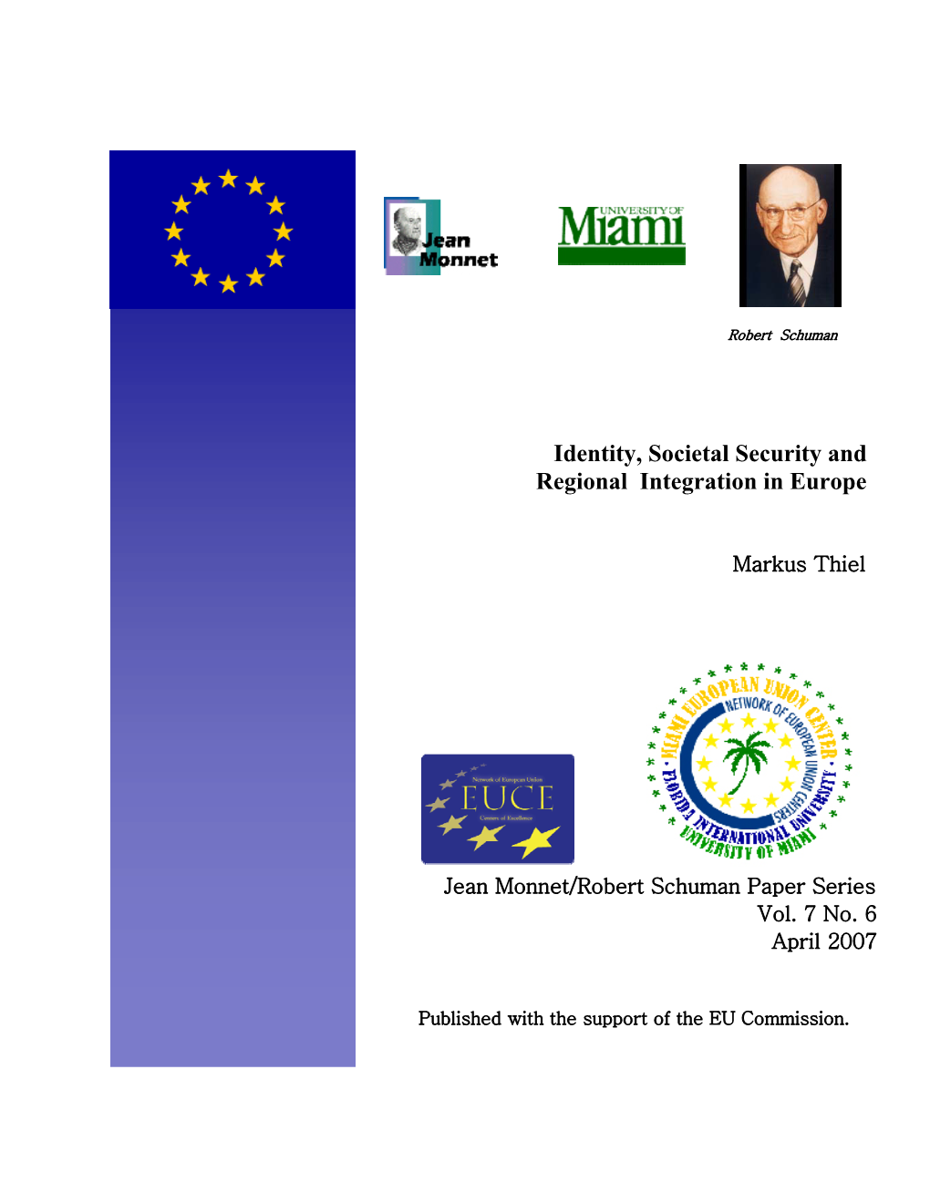 Identity, Societal Security and Regional Integration in Europe