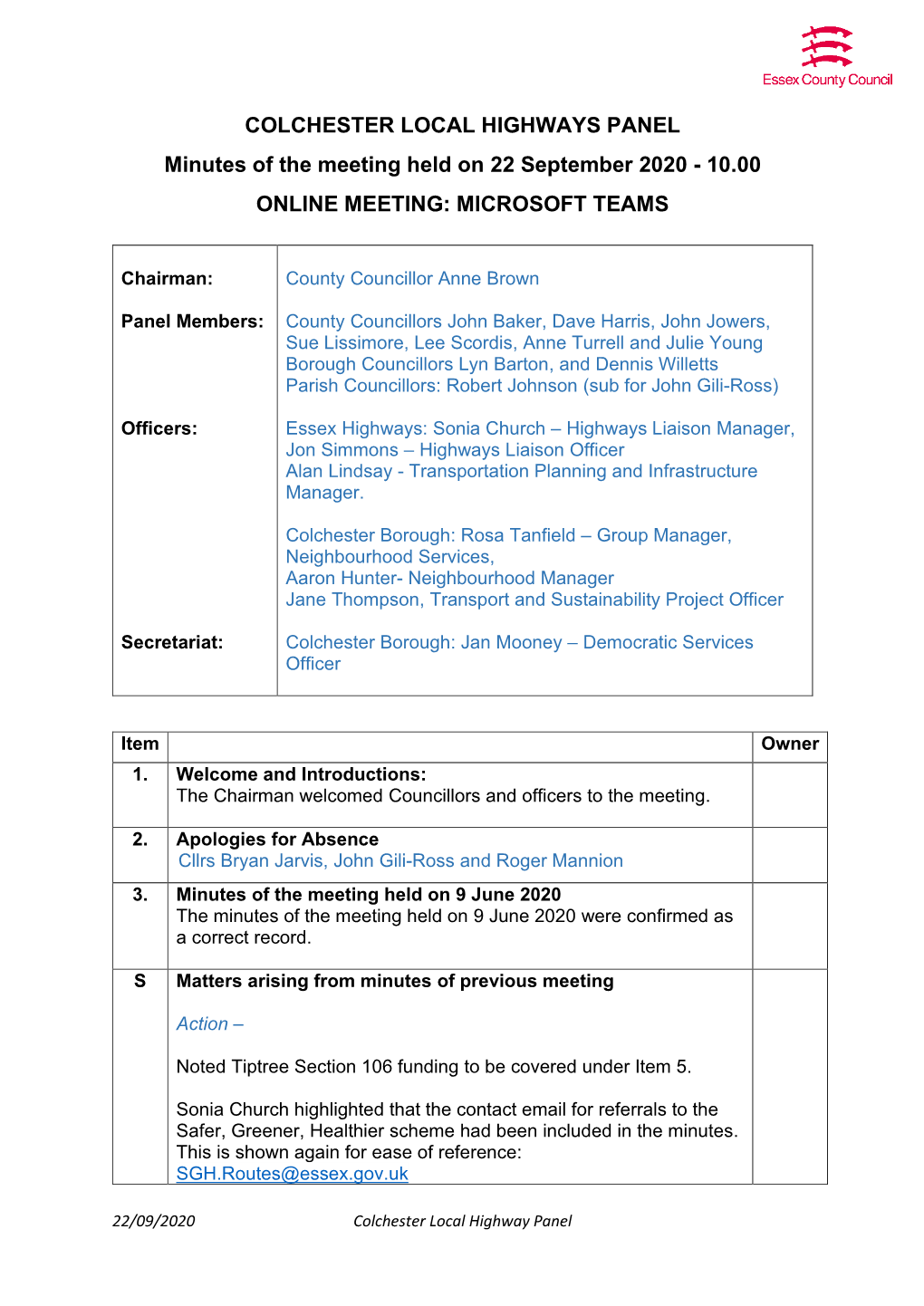 COLCHESTER LOCAL HIGHWAYS PANEL Minutes of the Meeting Held on 22 September 2020 - 10.00 ONLINE MEETING: MICROSOFT TEAMS