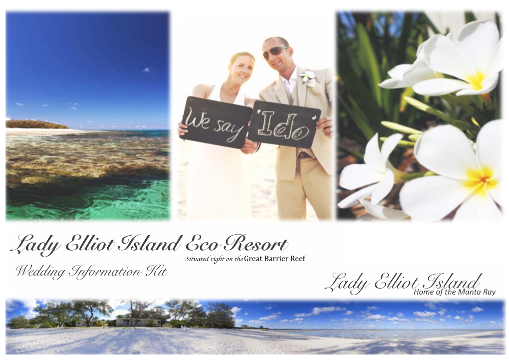 Lady Elliot Island Eco Resort Situated Right on the Wedding Information Kit Great Barrier Reef Lady Elliothome Island of the Manta Ray