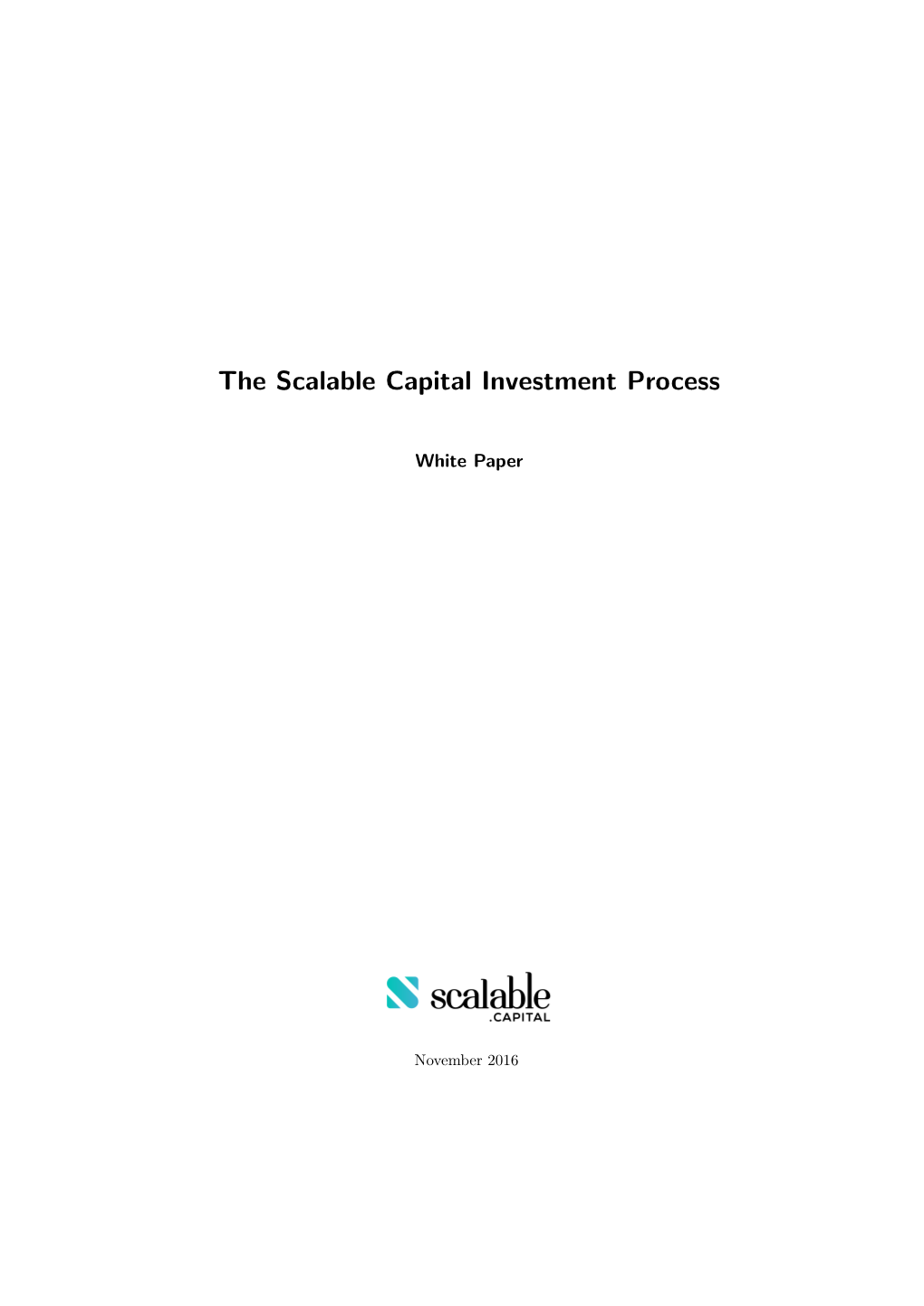 The Scalable Capital Investment Process