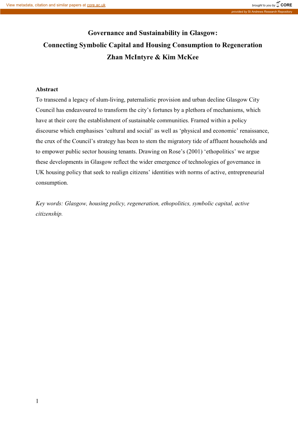 Governance and Sustainability in Glasgow: Connecting Symbolic Capital and Housing Consumption to Regeneration Zhan Mcintyre & Kim Mckee