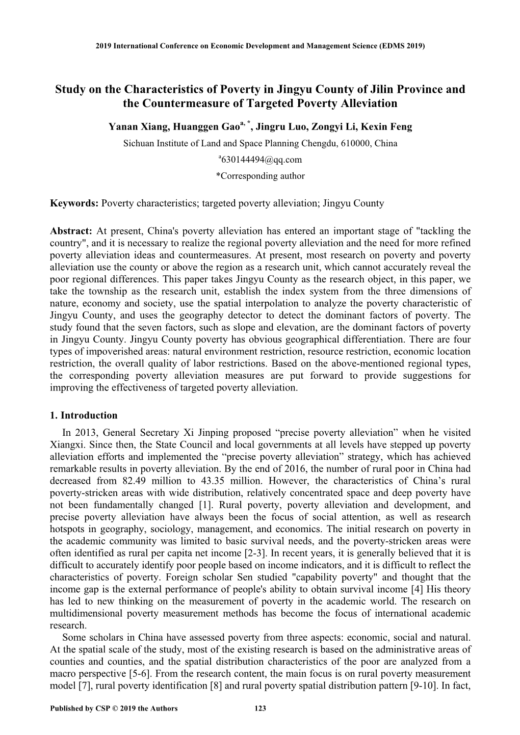 Study on the Characteristics of Poverty in Jingyu County of Jilin Province and the Countermeasure of Targeted Poverty Alleviation