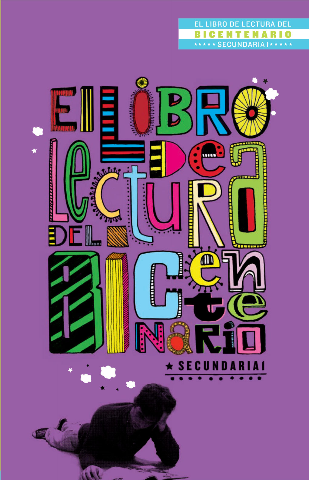 El Libro De Lectura Del Bicentenario Secundaria 1