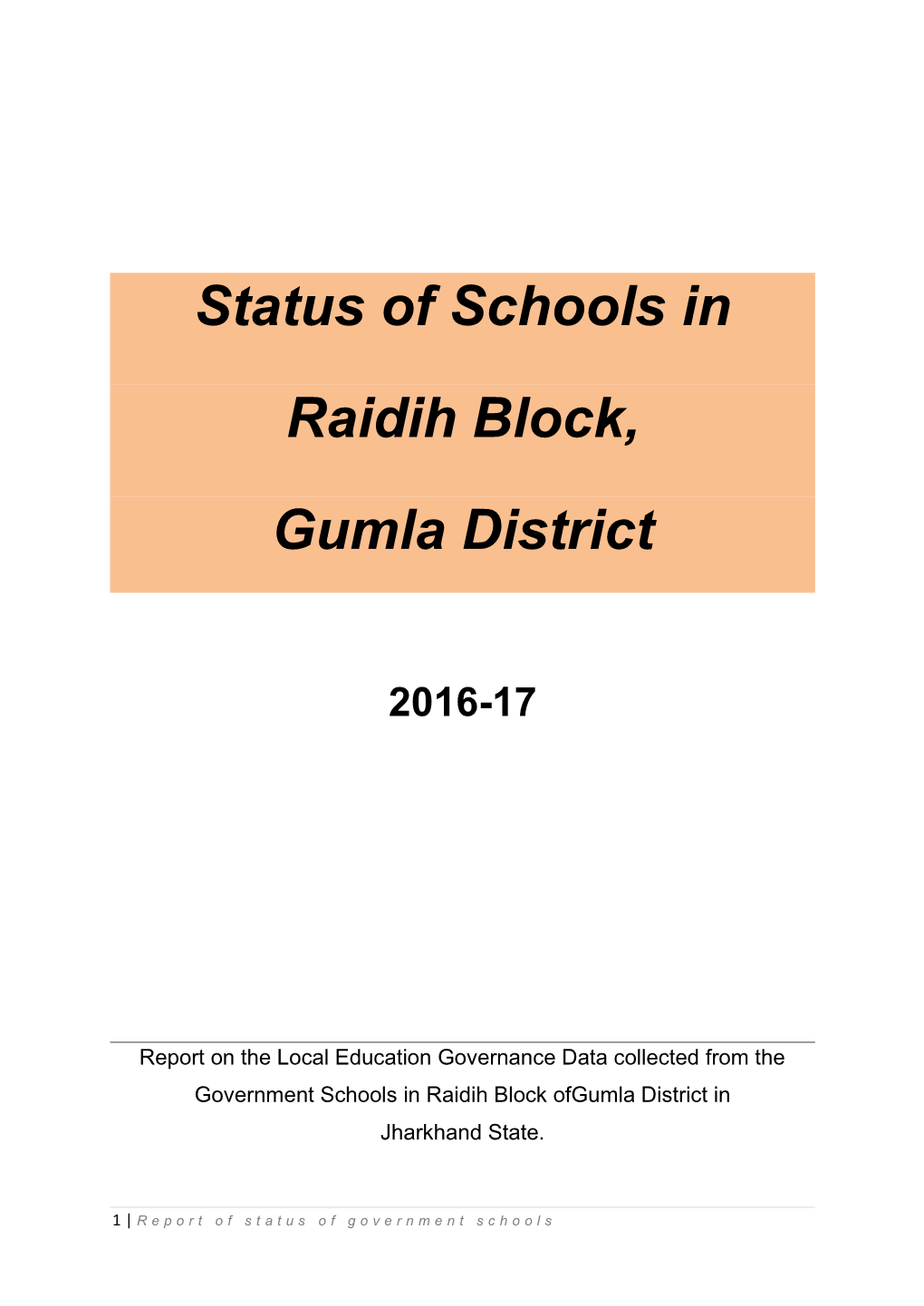 Status of Schools in Raidih Block, Gumla District