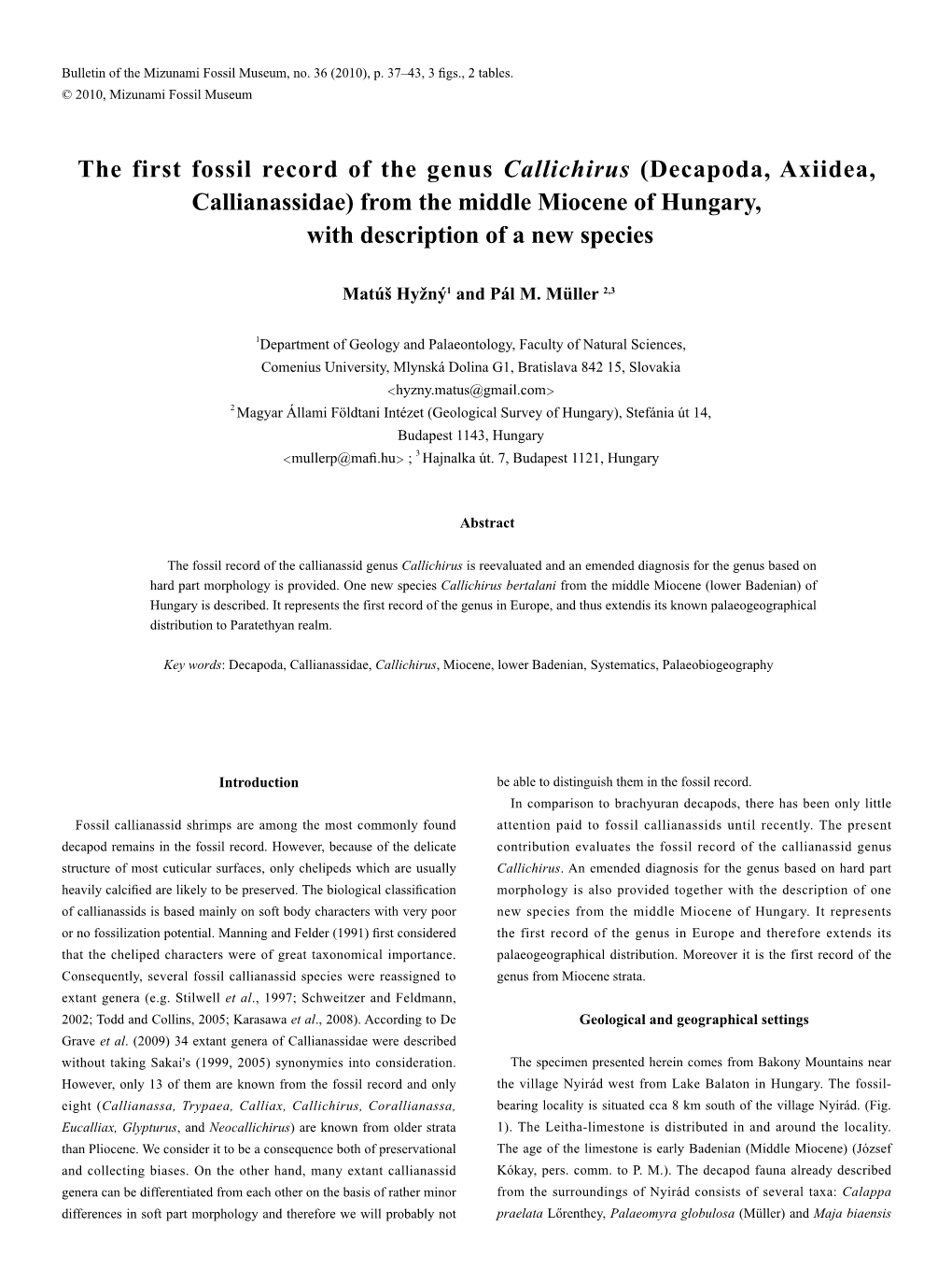 The First Fossil Record of the Genus Callichirus (Decapoda, Axiidea, Callianassidae) from the Middle Miocene of Hungary, with Description of a New Species