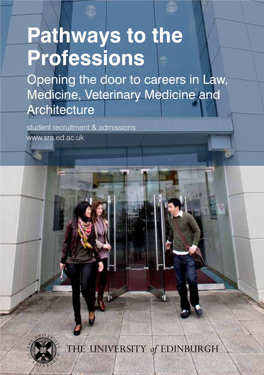 Pathways to the Professions