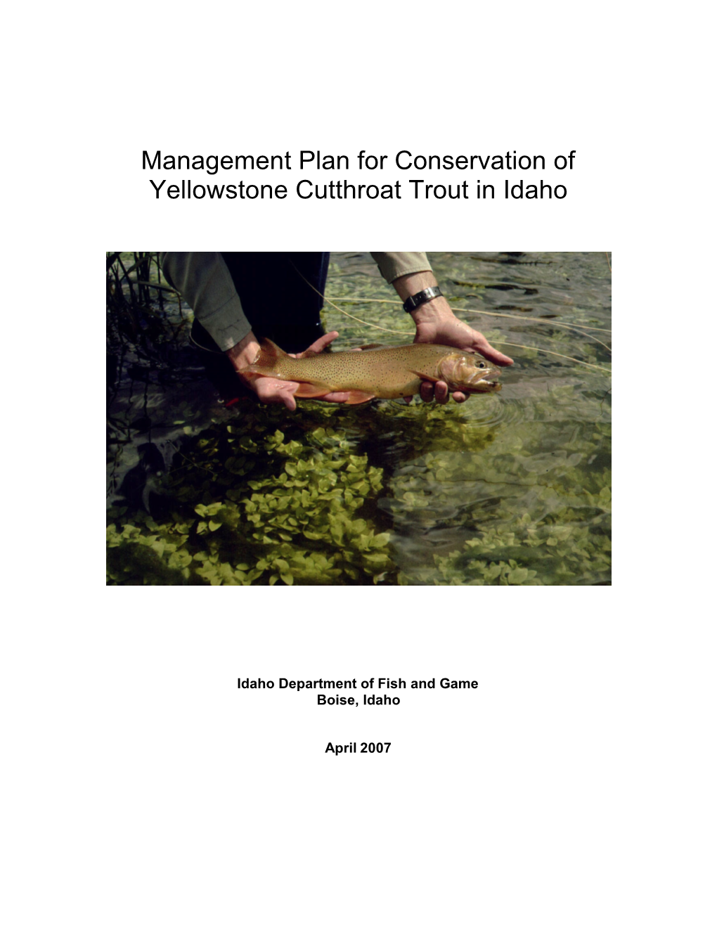 Management Plan for Conservation of Yellowstone Cutthroat Trout in Idaho