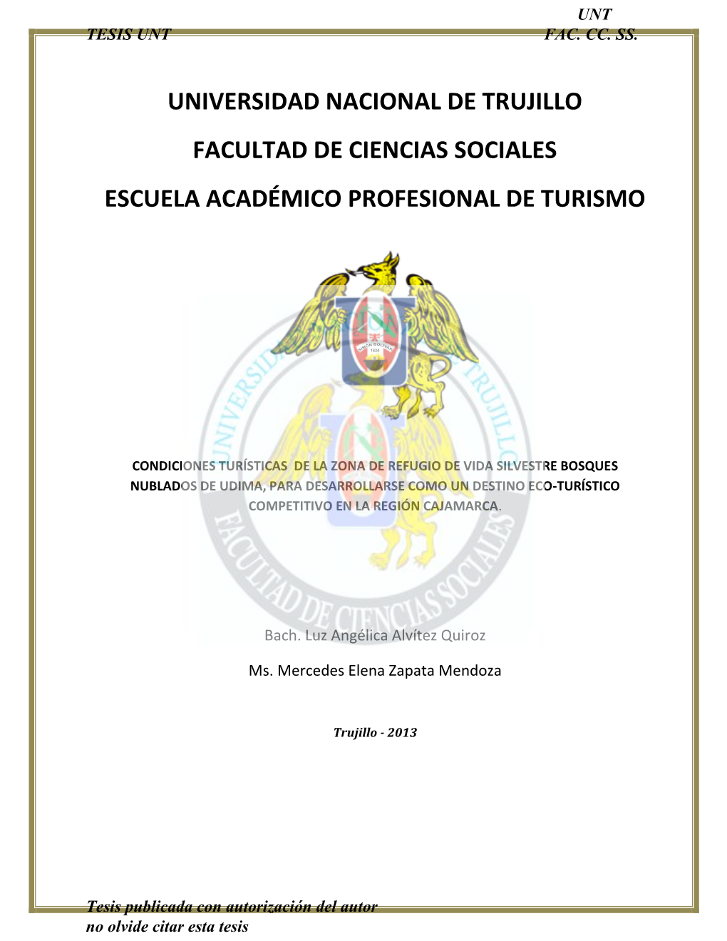 Universidad Nacional De Trujillo Facultad De Ciencias Sociales Escuela Académico Profesional De Turismo