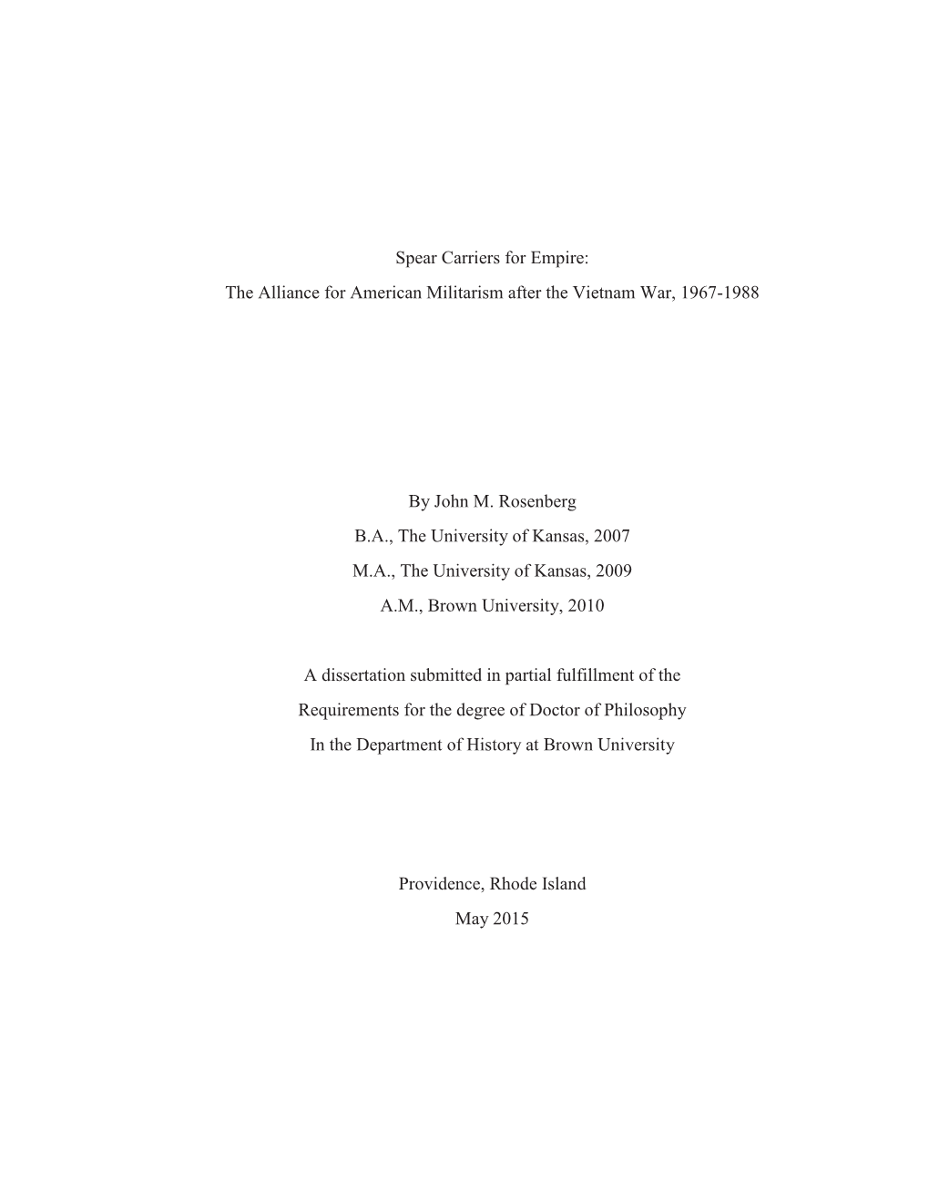 Spear Carriers for Empire: the Alliance for American Militarism After the Vietnam War, 1967-1988