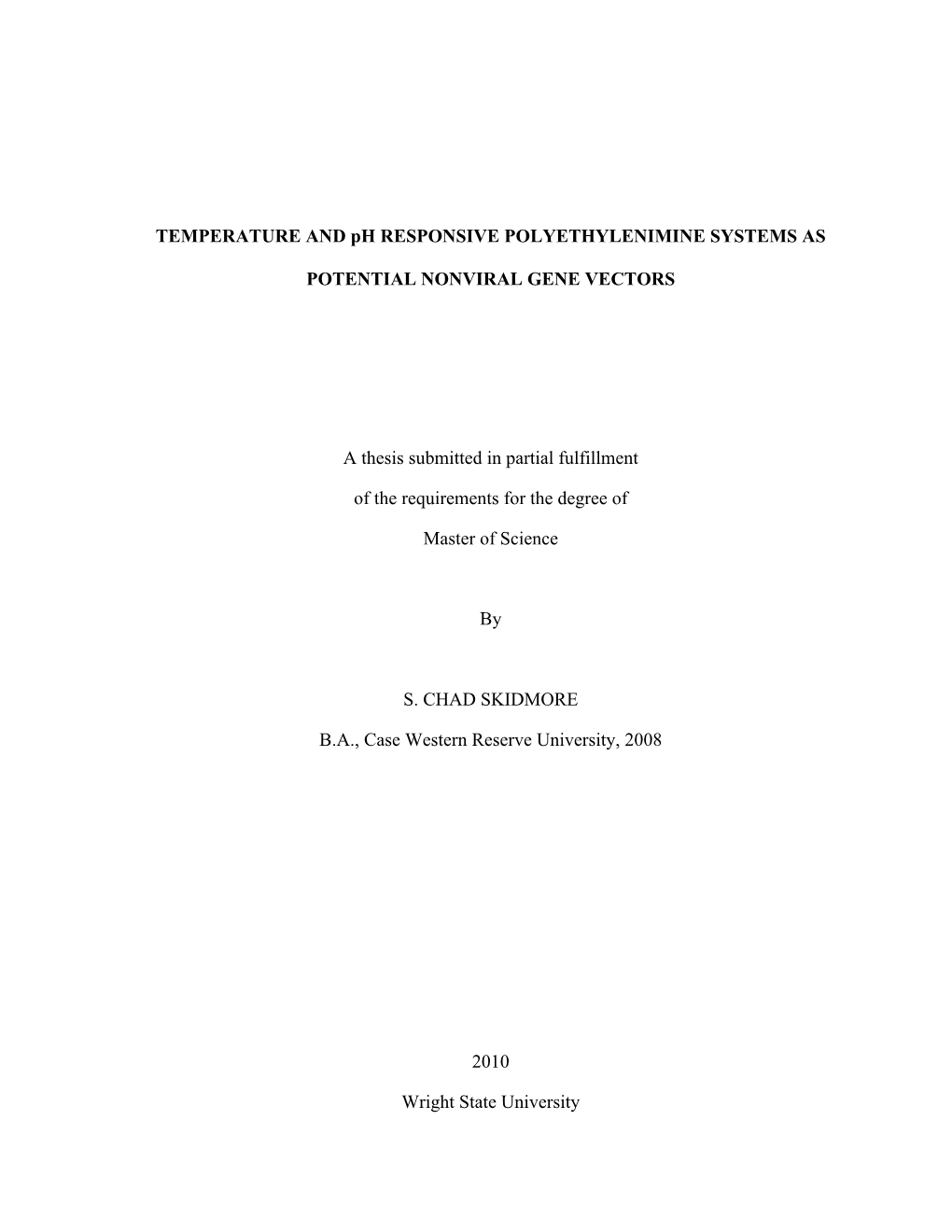 TEMPERATURE and Ph RESPONSIVE POLYETHYLENIMINE SYSTEMS AS