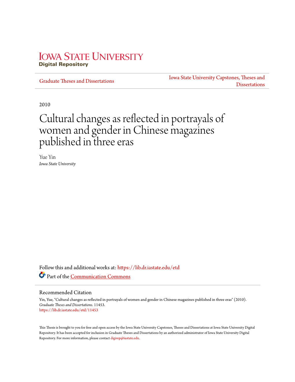 Cultural Changes As Reflected in Portrayals of Women and Gender in Chinese Magazines Published in Three Eras Yue Yin Iowa State University