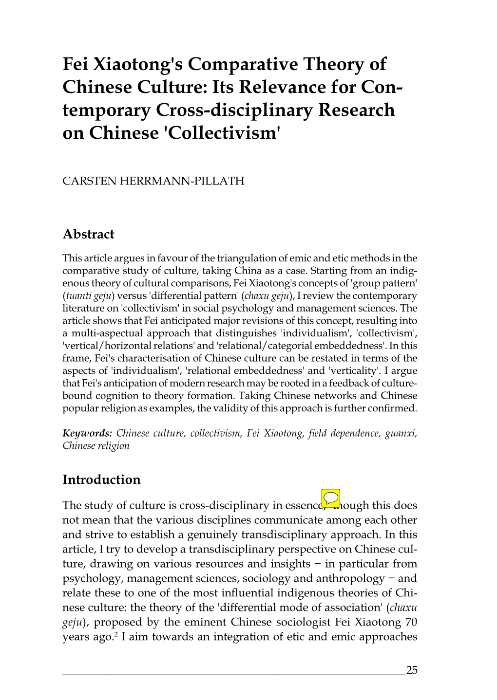 Fei Xiaotong's Comparative Theory of Chinese Culture: Its Relevance for Con- Temporary Cross-Disciplinary Research on Chinese 'Collectivism'