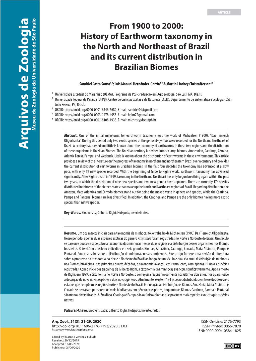 From 1900 to 2000: History of Earthworm Taxonomy in the North and Northeast of Brazil and Its Current Distribution in Brazilian Biomes