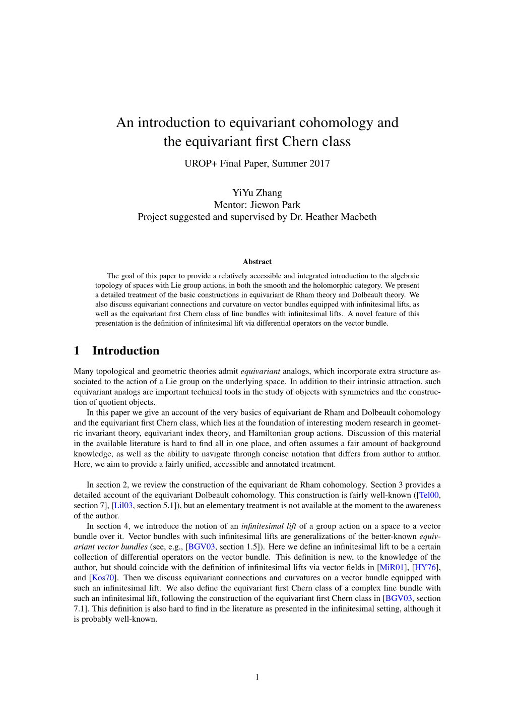 An Introduction to Equivariant Cohomology and the Equivariant ﬁrst Chern Class UROP+ Final Paper, Summer 2017