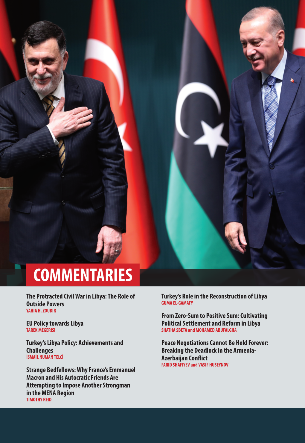 The Protracted Civil War in Libya: the Role of Turkey’S Role in the Reconstruction of Libya Outside Powers GUMA EL-GAMATY YAHIA H